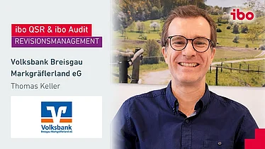 ibo QSR bei der Volksbank Breisgau Markgräflerland eG (Thomas Keller) | Revisionsmanagement